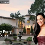 Katy Perry House A Peek into Her $15 Million Paradise