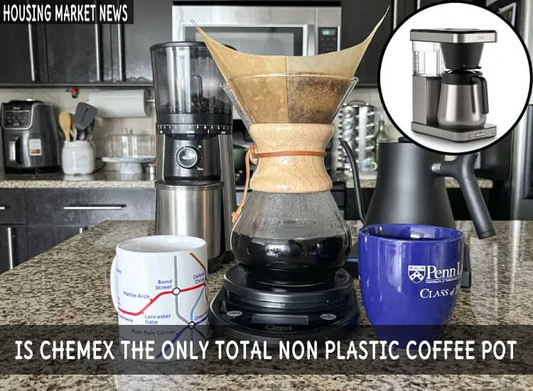 is chemex the only total non plastic coffee pot