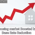 Housing Market Boosted by Base Rate Reduction