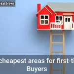 The 10 Cheapest Areas for First-Time Buyers in 2025 - Your Source for the Latest Housing Trends | Housing Market News| The 10 Cheapest Areas for First-Time Buyers in 2025
