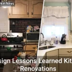 Design Lessons Learned Kitchen Renovations