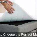 How to Choose the Perfect Mattress