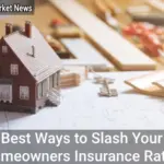 Best Ways to Slash Your Homeowners Insurance Rates - Your Source for the Latest Housing Trends | Housing Market News| Best Ways to Slash Your Homeowners Insurance Rates