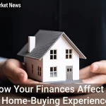 How Your Finances Affect the Home-Buying Experience - Your Source for the Latest Housing Trends | Housing Market News| How Your Finances Affect the Home-Buying Experience