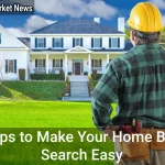 Pro Tips to Make Your Home Builder Search Easy