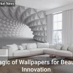 The Magic of Wallpapers for Beauty and Innovation