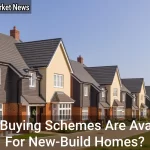 What Buying Schemes Are Available For New-Build Homes? - Your Source for the Latest Housing Trends | Housing Market News| What Buying Schemes Are Available For New-Build Homes