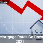 Will Mortgage Rates Go Down In 2025
