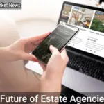 Future of Estate Agencies