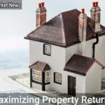 Maximizing Property Returns: Strategies for Sustainable Wealth - Your Source for the Latest Housing Trends | Housing Market News| Maximizing Property Returns