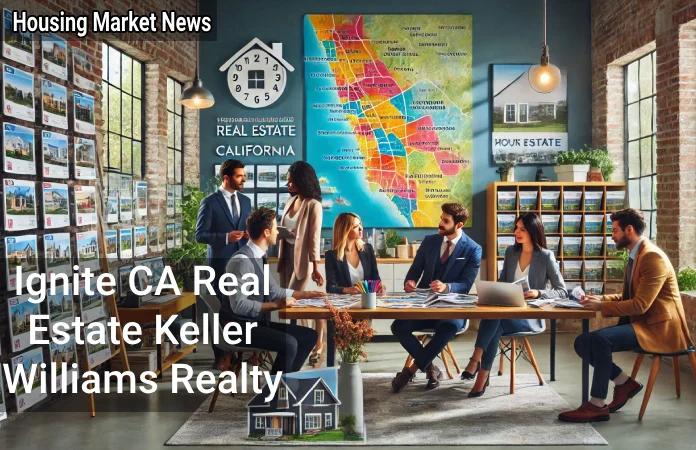 Ignite CA Real Estate Keller Williams Realty Sparking Success in California's Real Estate Market