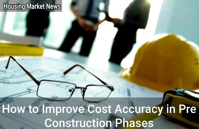 How to Improve Cost Accuracy in Pre Construction Phases